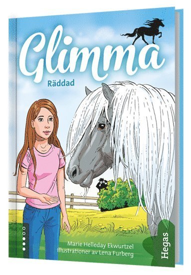 Cover for Marie Helleday Ekwurtzel · Glimma. Räddad (Hardcover Book) [Ned edition] (2014)