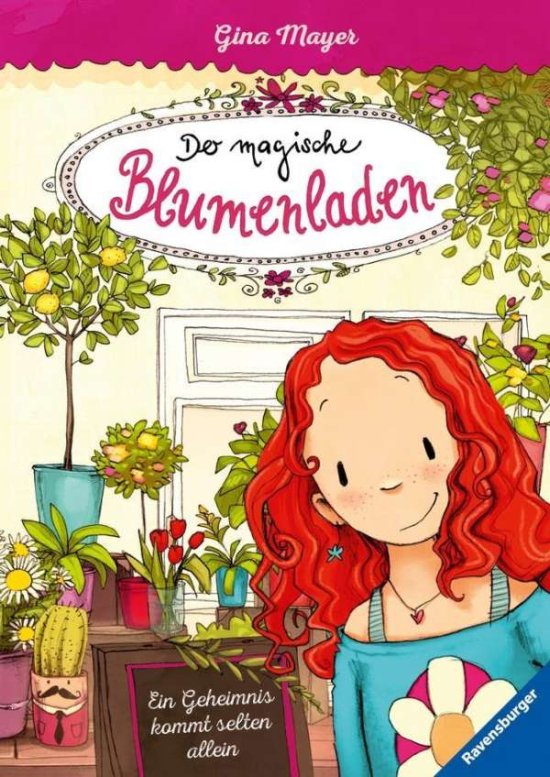 Cover for Gina Mayer · Der Magische Blumenladen, Band 1: Ein Geheimnis Kommt Selten Allein (Der Magisch (Book)