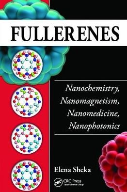 Cover for Elena Sheka · Fullerenes: Nanochemistry, Nanomagnetism, Nanomedicine, Nanophotonics (Paperback Book) (2016)