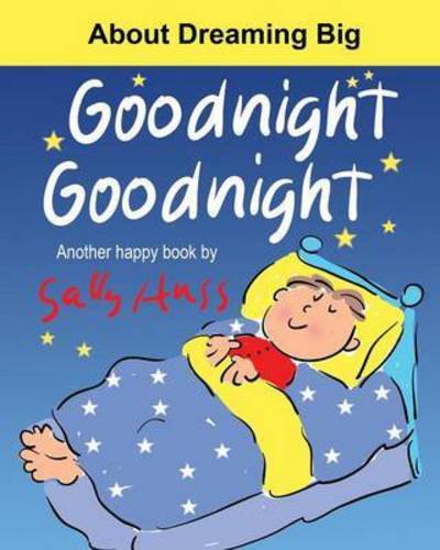 Cover for Sally Huss · Goodnight, Goodnight (Paperback Book) (2016)