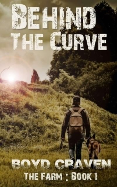 Cover for III Boyd Craven · The Farm Book 1 (Paperback Book) (2020)