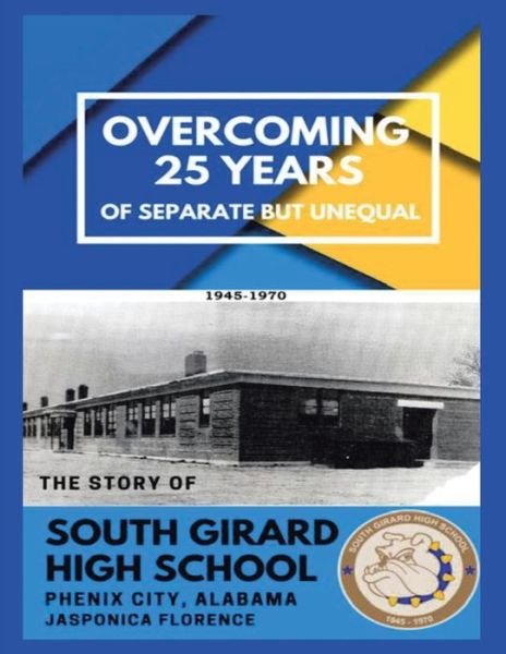 Cover for Jasponica Florence · Overcoming 25 Years of Separate but Unequal (Paperback Book) (2021)