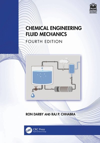 Cover for Darby, Ron (Texas A&amp;M University, College Station, TX) · Chemical Engineering Fluid Mechanics (Hardcover Book) (2026)
