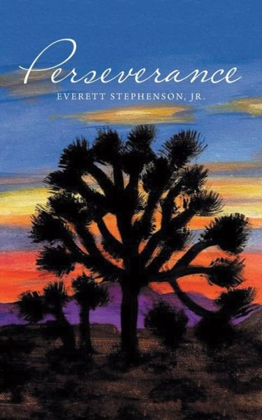 Cover for Jr. Everett Stephenson · Perseverance (Paperback Book) (2021)