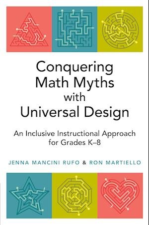Cover for Jenna Mancini Rufo · Conquering Math Myths with Universal Design (Book) (2024)