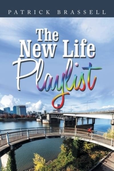 Cover for Patrick Brassell · New Life Playlist (Book) (2022)