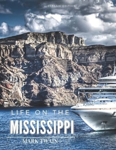 Cover for Mark Twain · Life on The Mississippi (Paperback Book) (2021)