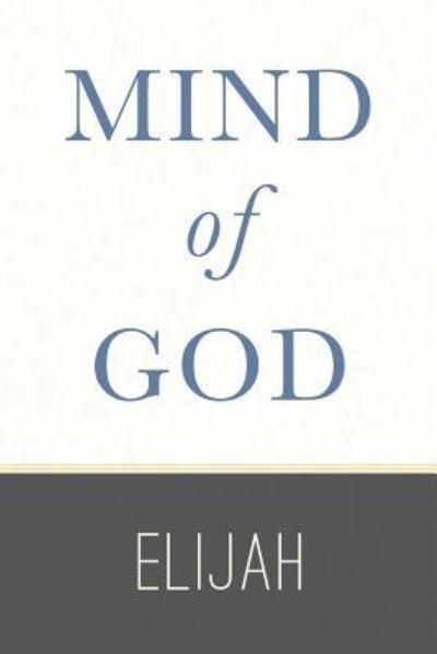Cover for Elijah · Mind of God (Paperback Book) (2016)