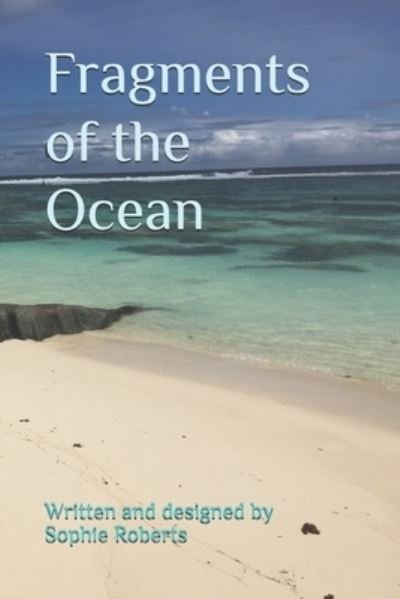 Cover for Sophie Lily Roberts · Fragments of the Ocean (Paperback Book) (2020)