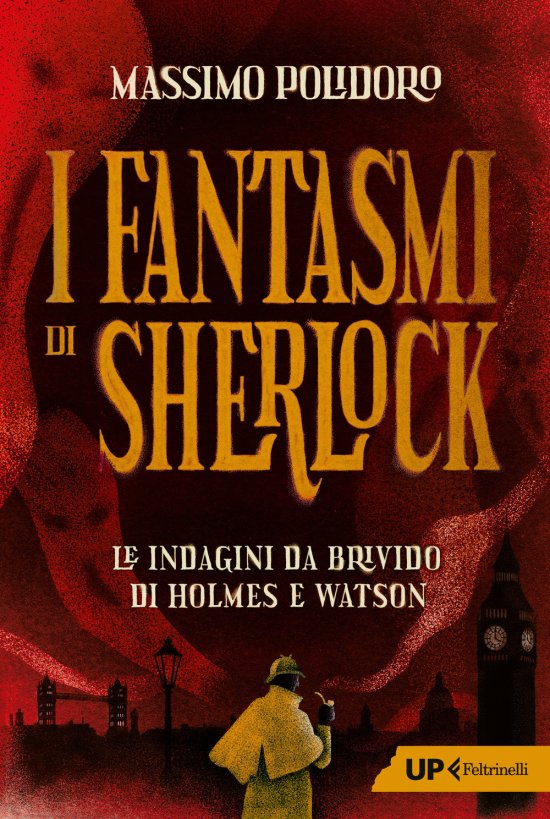 Cover for Massimo Polidoro · I Fantasmi Di Sherlock. Le Indagini Da Brivido Di Holmes E Watson (Book)
