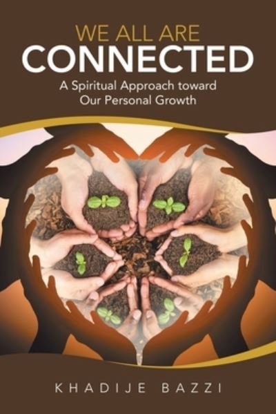 Cover for Khadije Bazzi · We All Are Connected (Paperback Book) (2021)