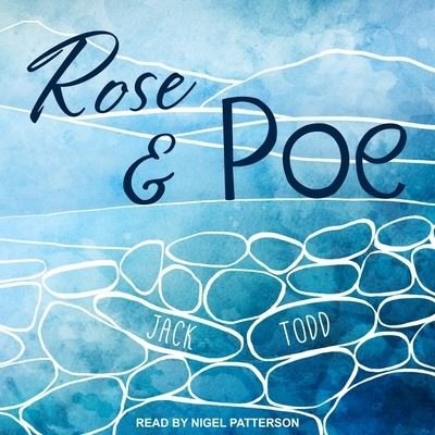 Cover for Jack Todd · Rose &amp; Poe (CD) (2017)