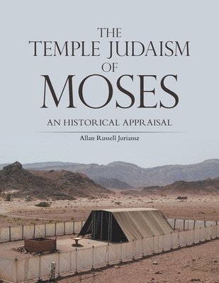Cover for Allan Russell Juriansz · Temple Judaism of Moses (Book) (2024)