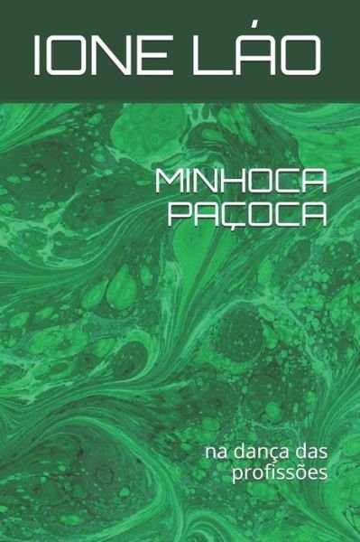 Cover for Ione Lao · Minhoca Pacoca (Paperback Book) (2018)