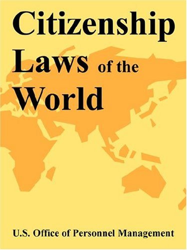 Cover for U S Office of Personnel Management · Citizenship Laws of the World (Paperback Book) (2004)