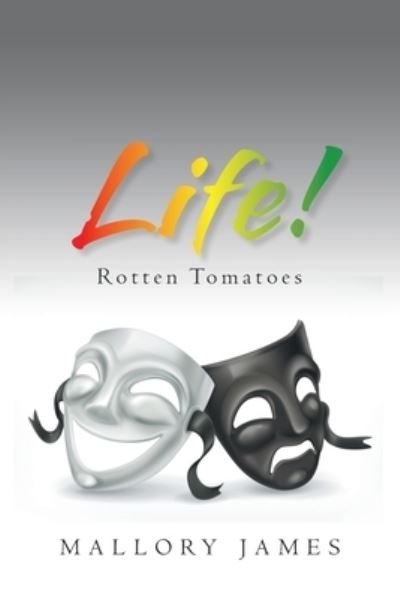 Cover for Mallory James · Life! (Book) (2022)