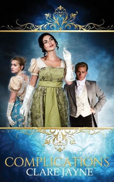 Complications - Clare Jayne - 图书 - Createspace Independent Publishing Platf - 9781534733077 - 2016年7月6日