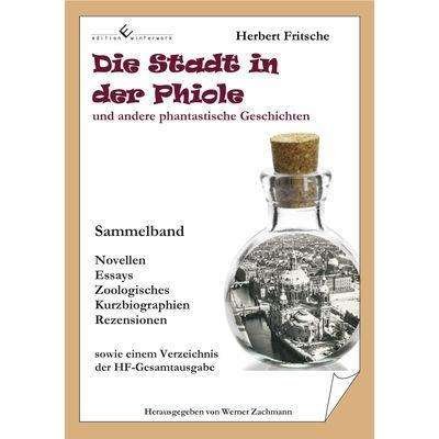 Cover for Fritsche · Die Stadt in der Phiole (Book)