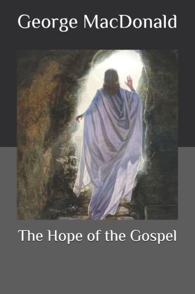 Cover for George MacDonald · The Hope of the Gospel (Paperback Book) (2020)