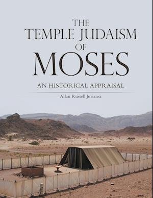 Cover for Allan Russell Juriansz · Temple Judaism of Moses (Book) (2024)