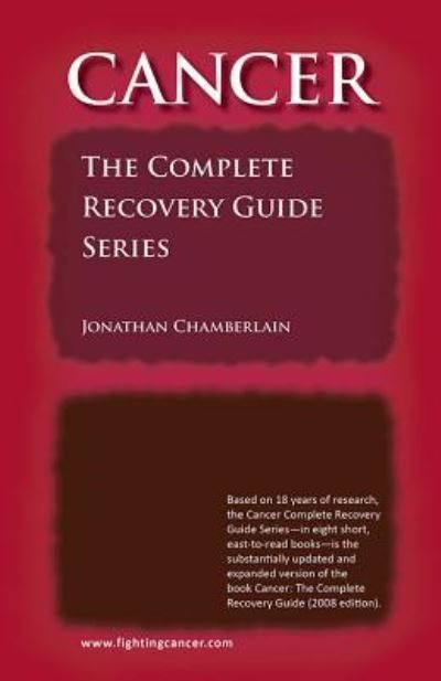 Cover for Jonathan Chamberlain · Cancer: The Complete Recovery Guide Series (Book pack) (2012)