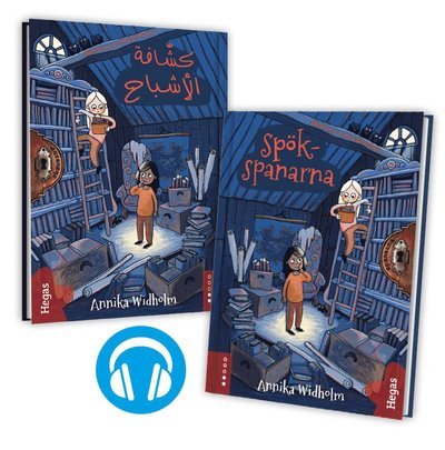Cover for Annika Widholm · Spanarna: Spökspanarna (Tvillingpaket svenska+arabiska) (Bok+CD) (Bound Book) (2018)