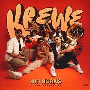 Cover for Hip Horns Brass Collective · Krewe (LP) (2025)