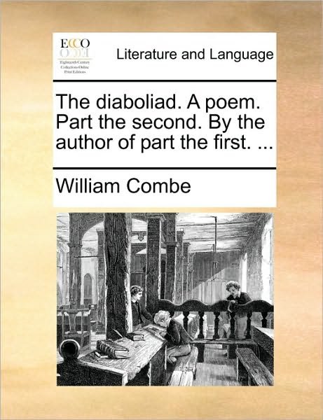 Cover for William Combe · The Diaboliad. a Poem. Part the Second. by the Author of Part the First. ... (Paperback Book) (2010)