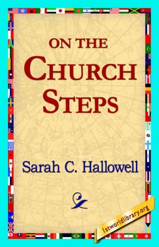 Cover for Sarah C. Hallowell · On the Church Steps (Paperback Book) (2006)