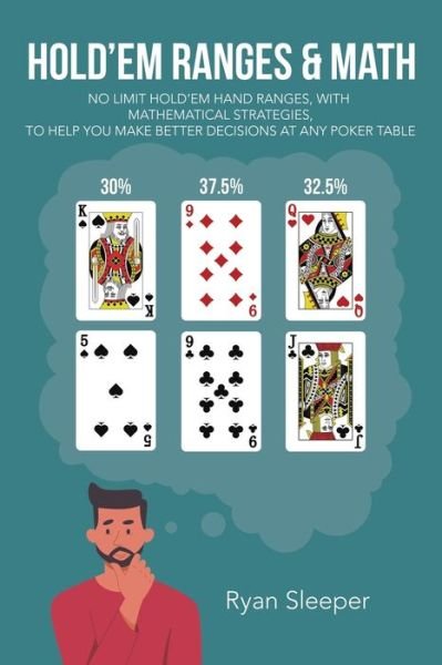 Cover for Ryan Sleeper · Hold'Em Ranges and Math (Book) (2022)