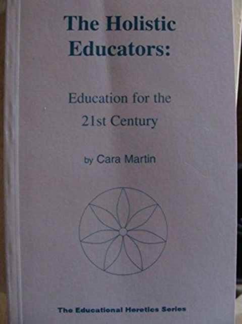 Cover for Cara Martin · Holistic Educators (Paperback Book) (1998)