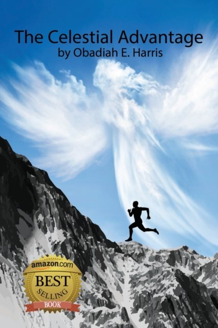 Cover for Obadiah E Harris · The Celestial Advantage (Paperback Book) (2019)