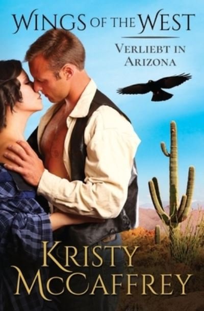Cover for Kristy McCaffrey · Verliebt in Arizona (Book) (2021)