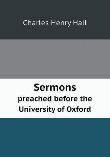 Cover for Charles Henry Hall · Sermons Preached Before the University of Oxford (Paperback Book) (2013)