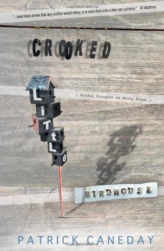 Cover for Patrick Caneday · Crooked Little Birdhouse (Paperback Book) (2011)