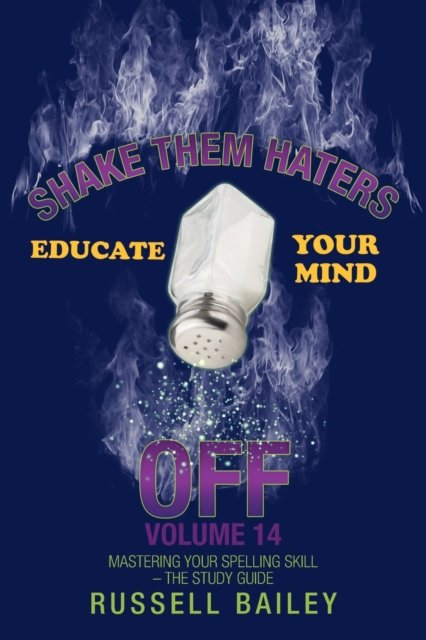 Cover for Russell Bailey · Shake Them Haters off Volume 14 (Paperback Book) (2020)