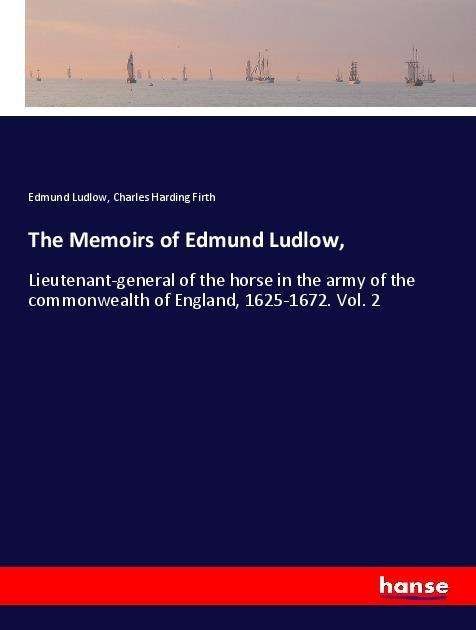 Cover for Ludlow · The Memoirs of Edmund Ludlow, (Book)