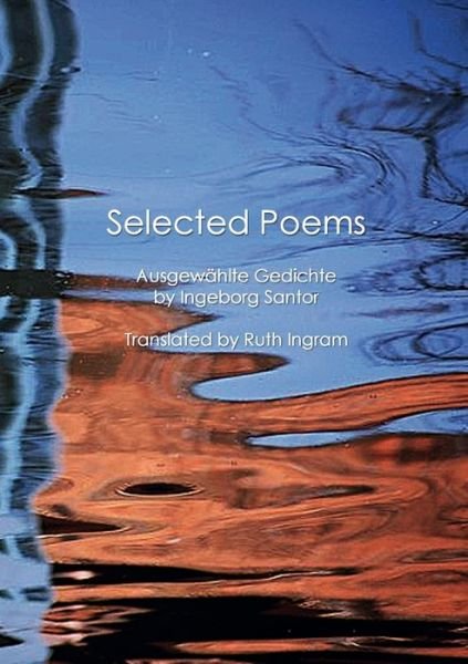 Cover for Santor · Selected Poems / Ausgewählte Ged (Book) (2017)