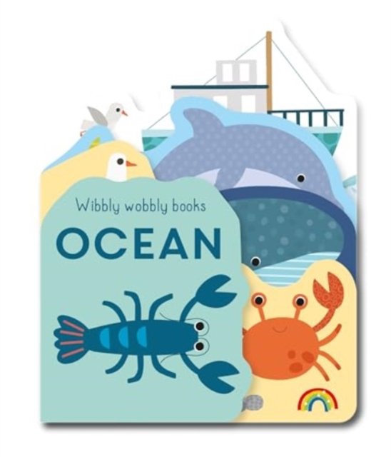 Cover for Philip Dauncey · Wibbly Wobbly - Ocean (Book) (2024)