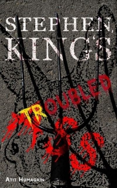 Cover for Atit Humagain · Stephen, King's Troubled Ass (Paperback Book) (2020)