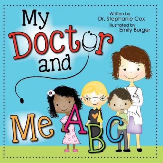 Cover for Stephanie Cox · My Doctor and Me Abc (Paperback Book) (2014)