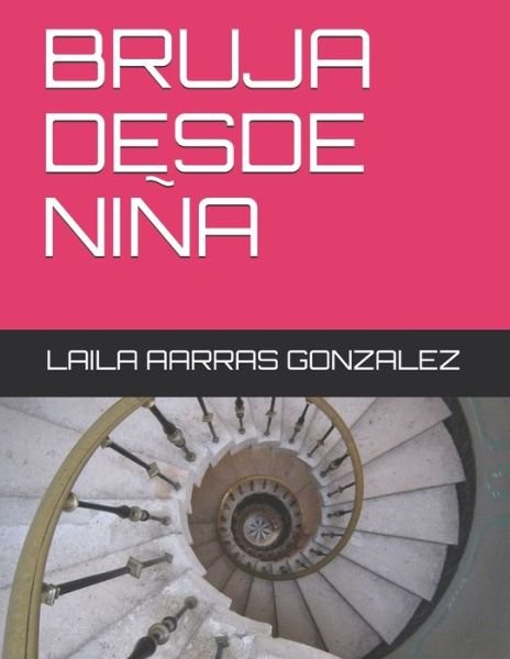 Cover for Karima Mohame Mimun · Bruja Desde Nina (Paperback Book) (2020)