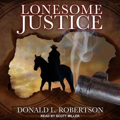 Cover for Donald L Robertson · Lonesome Justice (CD) (2020)