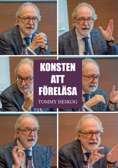 Cover for Tommy Iseskog · Konsten att föreläsa (Hardcover Book) (2019)