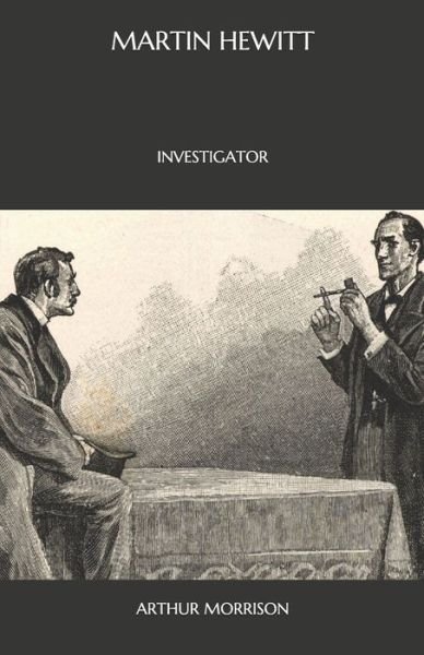 Cover for Arthur Morrison · Martin Hewitt (Paperback Book) (2020)