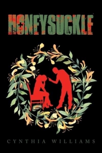Cover for Cynthia Williams · Honeysuckle (Paperback Book) (2022)