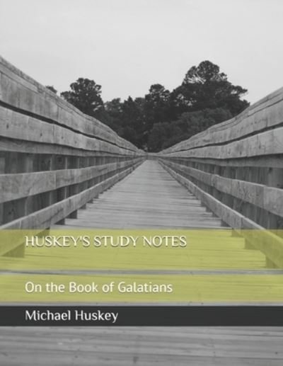 Cover for Michael Huskey · Huskey's Study Notes (Paperback Book) (2020)