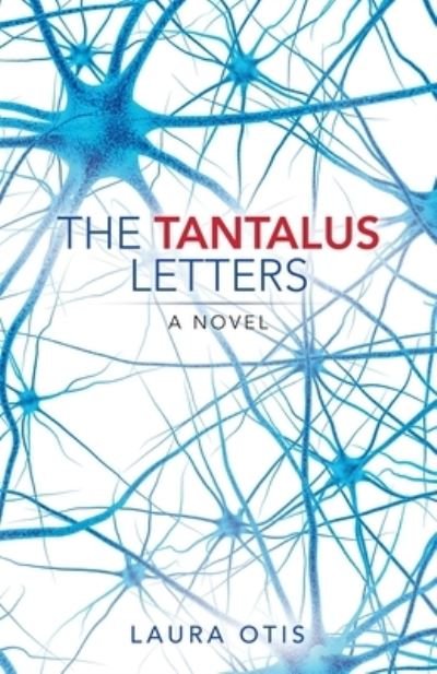 Cover for Laura Otis · The Tantalus Letters (Paperback Book) (2020)