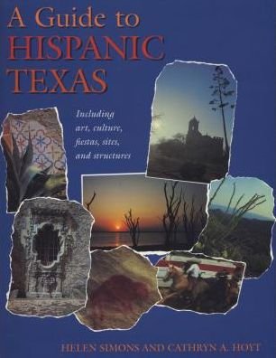 Cover for Helen Simons · A Guide to Hispanic Texas (Paperback Book) (1996)