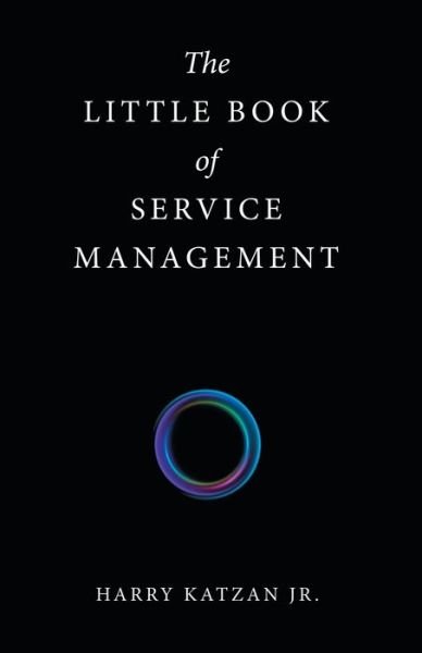 Cover for Jr Harry Katzan · The Little Book of Service Management (Paperback Book) (2022)
